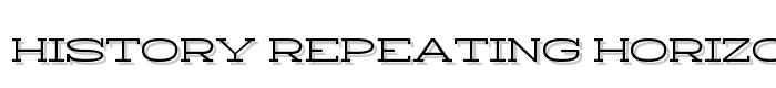 History Repeating Horizontal font